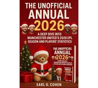 THE UNOFFICIAL ANNUAL 2026: A DEEP DIVE INTO MANCHESTER UNITED'S 2026 EPL SEASON AND PLAYERS STATISTICS