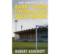 The Unofficial Barry Town Football Club