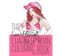 The (Unofficial) Chappell Roan Coloring Book: Looking to relax with coloring? Good luck, Babe!