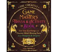 The Unofficial Game Master's Trivia & Activity Book: Test Your Knowledge and Uncover Mind-Blowing Facts about Dungeons & Dragons