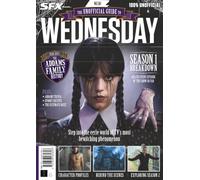 The Unofficial Guide to Wednesday: Step into the eerie world of TV's most bewitching phenomenon