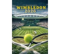 The Unofficial Guide to Wimbledon 2026