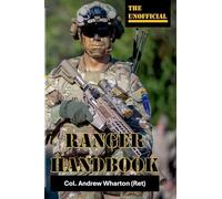 The Unofficial RangeR handbook A Collection of Humorous Stories & Useful Tips