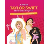 The Unofficial Taylor Swift Sticker and Activity Book (Tascabile)