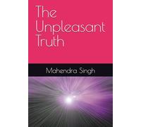 The Unpleasant Truth