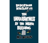 The Unpleasantness at the Mahr Building