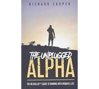 Richard Cooper The Unplugged Alpha (Tascabile)