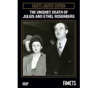 The Unquiet Death of Julius and Ethel Rosenberg
