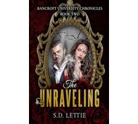 The Unraveling