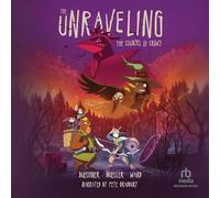 The Unraveling: The Counsel of Crows: 1