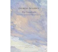 Giorgio Agamben The Unrealizable: Toward (Copertina rigida) (PRESALE 09/05/2025)