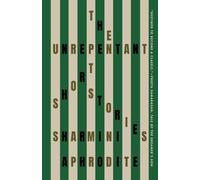 The Unrepentant: Short Stories