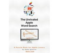 The Unrivaled Apple Word Search: A Puzzle Book for Apple Lovers
