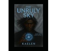 The Unruly Sky