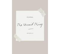 The Unsaid Things: Between Us