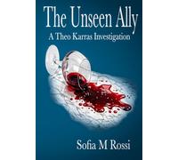 The Unseen Ally: A Theo Karras Investigation