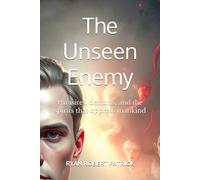 The Unseen Enemy: Parasites, demons, and the spirits that oppress mankind: 2