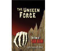 John Kenneth Muir The Unseen Force (Tascabile) Applause Books