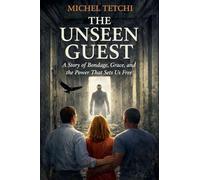 THE UNSEEN GUEST