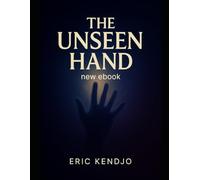 THE UNSEEN HAND: A Story of Invisible Victory