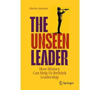 Martin Gutmann The Unseen Leader (Tascabile)