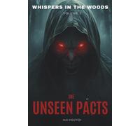 THE UNSEEN PACTS: 15 Terrifying Tales of Omens & Curses: Mothman, Jersey Devil, Dogman, & Cryptid Horror Legends