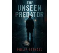 The Unseen Predator