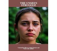 The Unseen Struggle: Unmasking Bias In Adult Women And Girls With Adhd