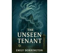 The Unseen Tenant