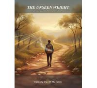 The Unseen Weight: Unpacking Grace On The Camino