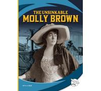 The Unsinkable Molly Brown