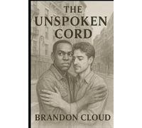 The Unspoken Cord
