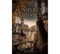 The Unspoken Distance