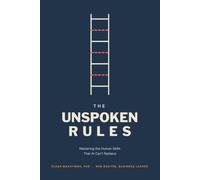The Unspoken Rules: Mastering the Human Skills That AI Can't Replace