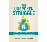 THE UNSPOKEN STRUGGLE: Handling Financial Pressure and Imbalance as a Responsible Partner.