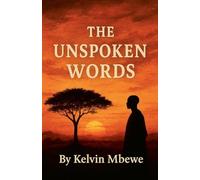 The Unspoken Words