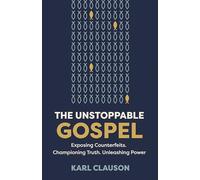 The Unstoppable Gospel