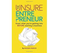 The Unsure Entrepreneur: Know what you're getting into BEFORE starting a business