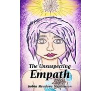 The Unsuspecting Empath