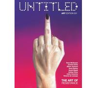 THE UNTITLED MAGAZINE - ART EDITION 001 "THE ART OF RESISTANCE" ISSUE