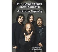 THE UNTOLD ABOUT BLACK SABBATH: Back to the Beginning
