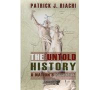The Untold History: A Nation's Struggle
