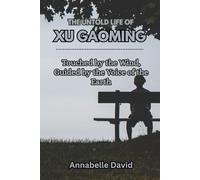 THE UNTOLD LIFE OF XU GAOMING: Touched by the Wind, Guided by the Voice of the Earth