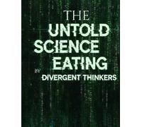 The Untold Science of Eating: The SolarSync™ Dual-Phase Protocol: Rewrite Your Biological Hardware for Peak Performance.