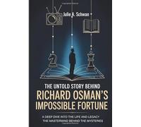 THE UNTOLD STORY BEHIND RICHARD OSMAN’S IMPOSSIBLE FORTUNE: A Deep Dive into the Life and , Legacy of the Mastermind Behind the Mysteries