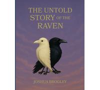 The Untold Story of The Raven
