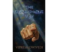 The Untouchable You