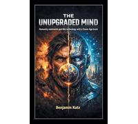 THE UNUPGRADED MIND: Humanity commands god-like technology with a Stone-Age brain