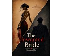 The Unwanted Bride: A Forced Marriage Romance