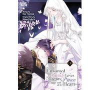 The Unwanted Bride Loves the Crown Prince With All Her Heart, Volume 3